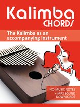 Kalimba Songbooks 8 - Kalimba Chords - the Kalimba as an accompanying instrument