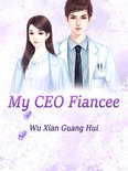 Volume 1 1 - My CEO Fiancee