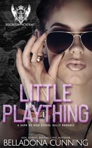Reighton Preparatory Academy 1 - Little Plaything: A Dark RH High School Bully Romance