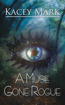 Dark Muse 1 - A Muse Gone Rogue