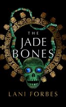 The Age of the Seventh Sun Series 2 - The Jade Bones