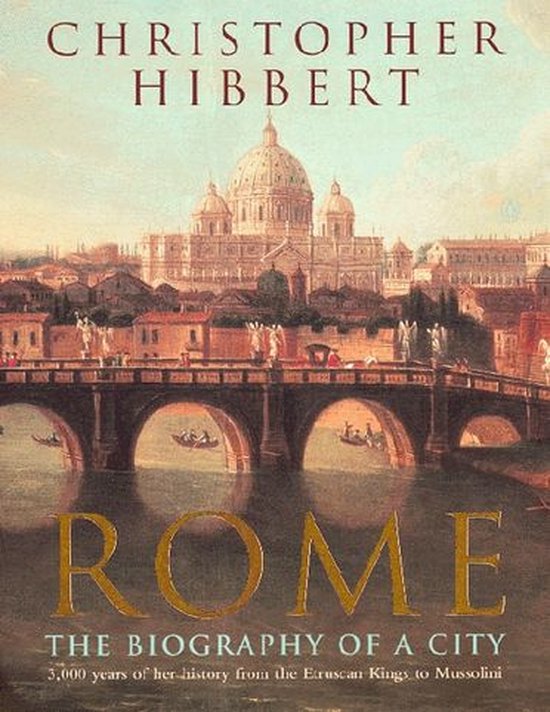 Boek 'Rome, The Biography of a City' door Christopher Hibbert, met een schilderij van de Ponte Sant'Angelo en de Sint-Pietersbasiliek.