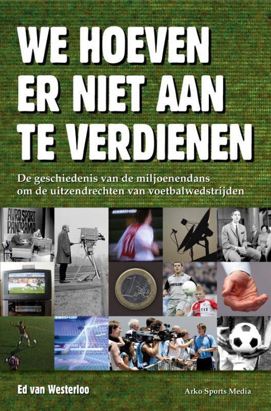 Cover van het boek 'We hoeven er niet aan te verdienen' van Ed van Westerloo