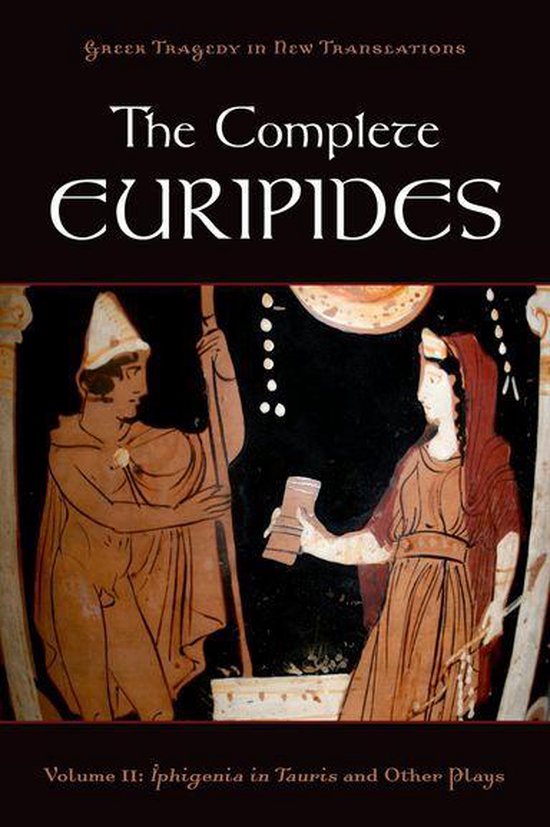 Greek Tragedy in New Translations - The Complete Euripides - cover