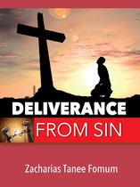 Practical Helps in Sanctification 1 - Deliverance From Sin