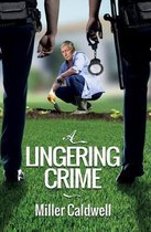 A Lingering Crime