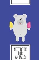 Notebook for Animals: Lined Journal with Polar Bear with icecream Design - Cool Gift for a friend or family who loves cone presents! - 6x9''