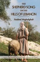 The Shepherd Song on the Hills of Lebanon