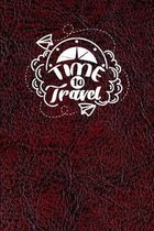 Time To Travel: Travel Notebook Inserts With Graph Paper and Dotted Paper