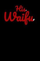 His Waifu