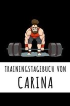Trainingstagebuch von Carina: Personalisierter Tagesplaner f�r dein Fitness- und Krafttraining im Fitnessstudio oder Zuhause
