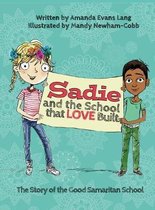 Sadie and the School that LOVE Built