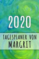 2020 Tagesplaner von Margrit: Personalisierter Kalender für 2020 mit deinem Vornamen