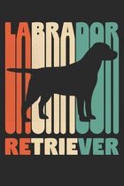 Labrador Retriever Journal - Vintage Labrador Retriever Notebook - Gift for Labrador Retriever Lovers