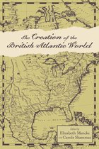 Anglo-America in the Transatlantic World - The Creation of the British Atlantic World