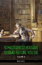 50 Masterpieces you have to read before you die vol: 2 [newly updated] (Book House Publishing)