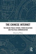 Media, Culture and Social Change in Asia - The Chinese Internet