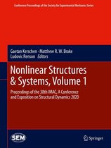 Conference Proceedings of the Society for Experimental Mechanics Series - Nonlinear Structures & Systems, Volume 1