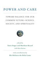 Power and Care – Toward Balance for Our Common Future/Science, Society, and Spirituality