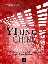 I libri delle discipline naturali - YI JING (I Ching)
