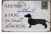 Wandbord – Mancave – Hond - Dog – Vintage - Retro -  Wanddecoratie – Reclame bord – Restaurant – Kroeg - Bar – Cafe - Horeca – Metal Sign – Huisdier - 20x30cm
