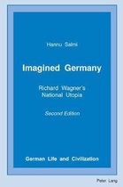 German Life & Civilization- Imagined Germany