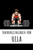 Trainingstagebuch von Ulla: Personalisierter Tagesplaner für dein Fitness- und Krafttraining im Fitnessstudio oder Zuhause