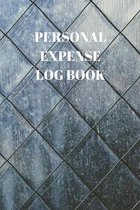 Personal Expense Log Book: 110 Pages of 6 X 9 Inch Daily Record of Your Daily Expenses