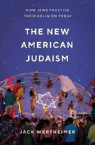 The New American Judaism – How Jews Practice Their Religion Today