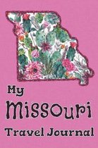 My Missouri Travel Journal: A Cool Guided Travel Journal. 6x9 Vacation Diary With Prompts, or Road Trip Notebook for Adults, Teens and Kids of All