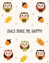 Owls Make Me Happy