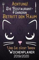 Achtung! Die Restaurant-Führerin betritt den Raum und Sie zückt Ihren Wochenplaner 2019 - 2020: DIN A5 Kalender / Terminplaner / Wochenplaner 2019 - 2