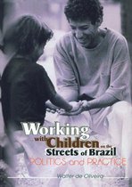 Omslag Working with Children on the Streets of Brazil