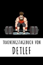 Trainingstagebuch von Detlef: Personalisierter Tagesplaner f�r dein Fitness- und Krafttraining im Fitnessstudio oder Zuhause