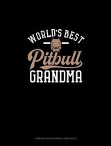 World's Best Pitbull Grandma