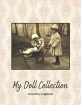 My Doll Collection Inventory Logbook - Children Playing With Doll In Carriage