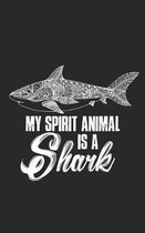 My Spirit Animal is a Shark