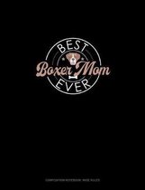 Best Boxer Mom Ever
