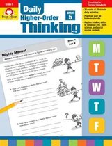 Daily Higher-Order Thinking- Daily Higher-Order Thinking, Grade 5 Teacher Edition