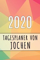 2020 Tagesplaner von Jochen: Personalisierter Kalender f�r 2020 mit deinem Vornamen