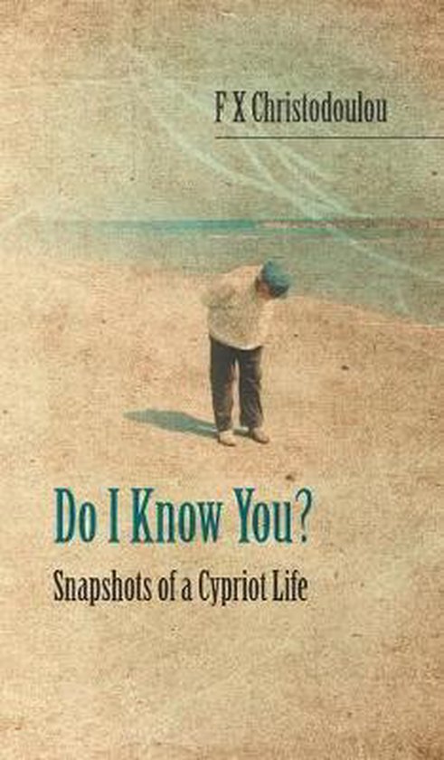 Do I Know You?: Snapshots of a Cypriot Life - cover
