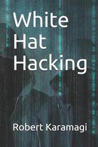 White Hat Hacking