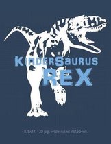 Kindersaurus Rex