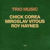 Chick Corea - Trio Music (CD)