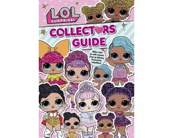 L.O.L. Surprise Collectors Guide