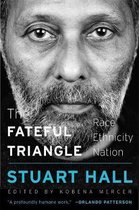 The Fateful Triangle – Race, Ethnicity, Nation