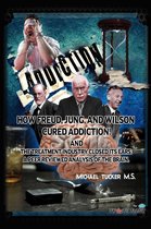 How Freud, Jung, and Wilson Cured Addiction And The Treatment Industry Closed Its Ears