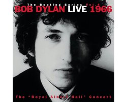 Bootleg Series 4: Live 1966 - The "royal Albert Hall" Concert
