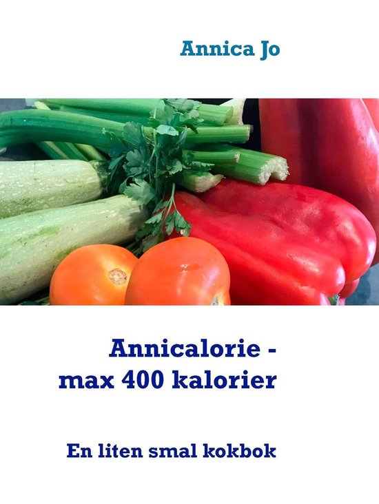 Annicalorie - max 400 kalorier - cover
