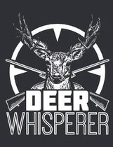 Deer Whisperer: Hunting Notebook, Blank Paperback Book for Hunter to write in, 150 pages, college ruled